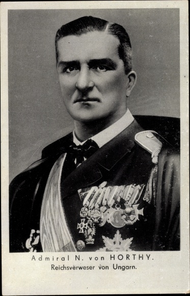 Ak Admiral Miklos von Horthy, Reichsverweser Ungarns