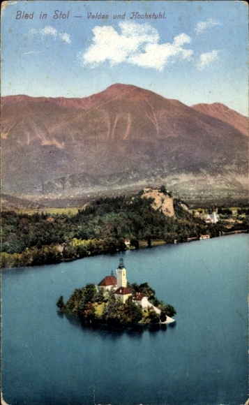 Ak Bled Veldes Slowenien, Bled in Stol, Veldes und Hochstuhl, Berglandschaft, Wasser, Insel mit K