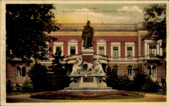 Ak Poznań Posen, Generalkommando, Kaiser Wilhelm Denkmal