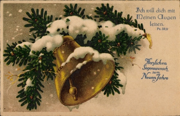 Ak Glückwunsch Neujahr, Glocke, Tannenzweige, Zitat, Ich will dich mit meinen Augen leiten, Ps. 32,8