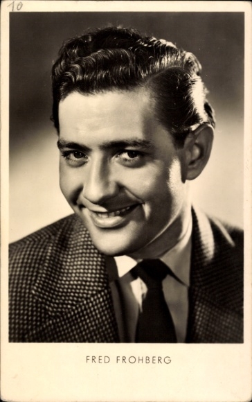 Ak Schauspieler Fred Frohberg, Portrait, Autogramm