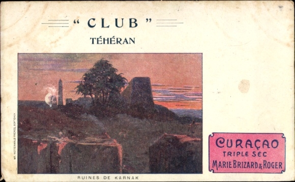 Künstler Ak Ruinen von Karnak, Club Teheran, Curacao, Triple Sec, Marie Brizard & Roger
