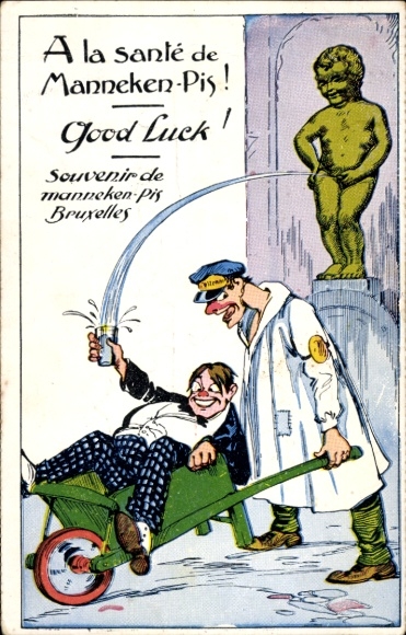 Ak Bruxelles Brüssel, Manneken Pis, Betrunkene, Schubkarre