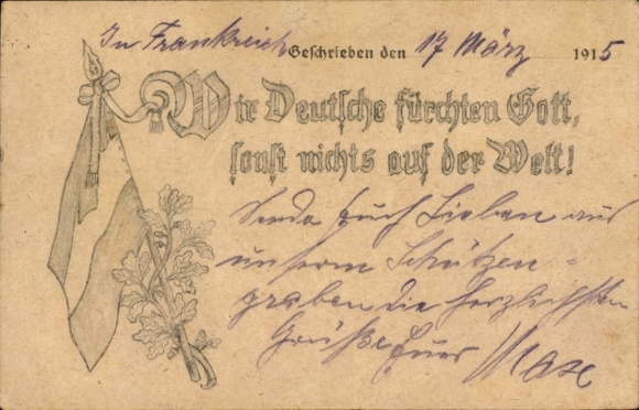 Handgemalt Ak Wir Deutsche fürchten Gott, sonst nichts auf der Welt, 1. WK