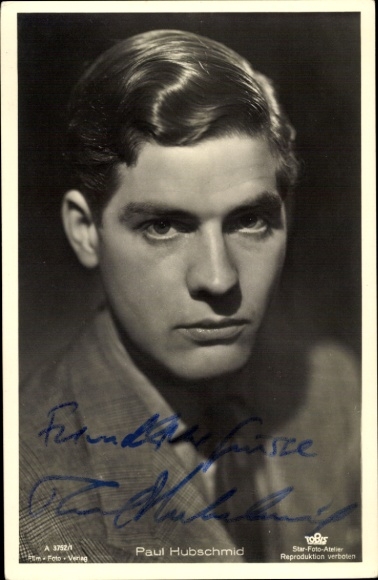 Ak Schauspieler Paul Hubschmid, Portrait, Autogramm