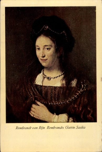 Künstler Ak Rembrandt, Rembrandts Gattin Saskia, Portrait