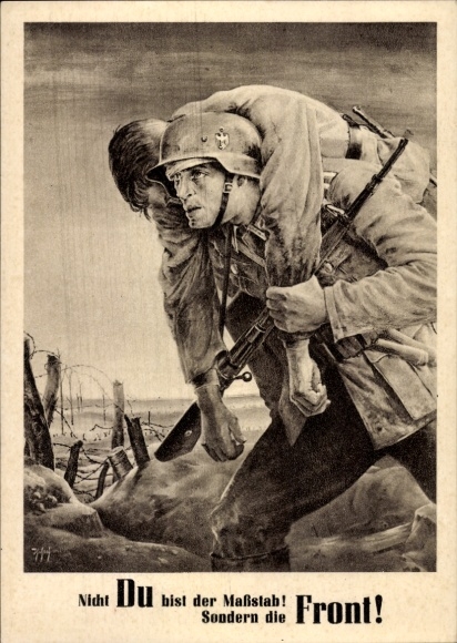 Künstler Ak Tschech, Will, Nicht Du bist der Maßstab sondern die Front, Wehrmacht, Tag der NSDAP