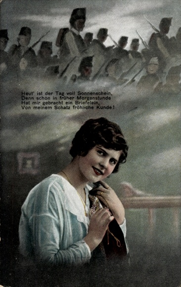 Ak Heut ist der Tag voll Sonnenschein, hat mir gebracht ein Briefelein, von meinem Schatz