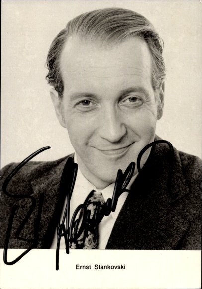 Ak Schauspieler und Regisseur Ernst Stankovski, Portrait, Autogramm