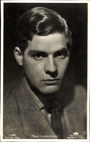 Ak Schauspieler Paul Hubschmid, Portrait, Autogramm
