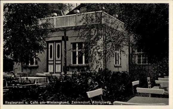 Ak Berlin Zehlendorf, Restaurant und Café am Wiesdengrund, Königsweg