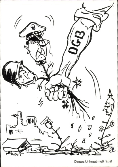 Künstler Ak Dieses Unkraut muss raus, 1. Mai 1950, Funktionärszeitschrift des DGB