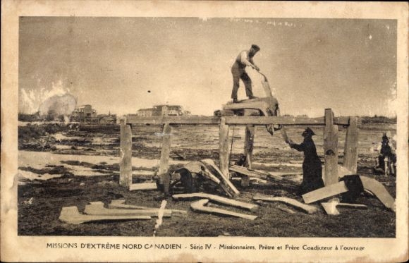 Ak Missions d'Extreme Nord Canadien, Missionnaires, Pretre et Frere Coadjuteur a l'ouvrage