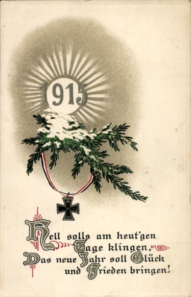 Ak Glückwunsch Neujahr, Jahreszahl 1915, Patriotik