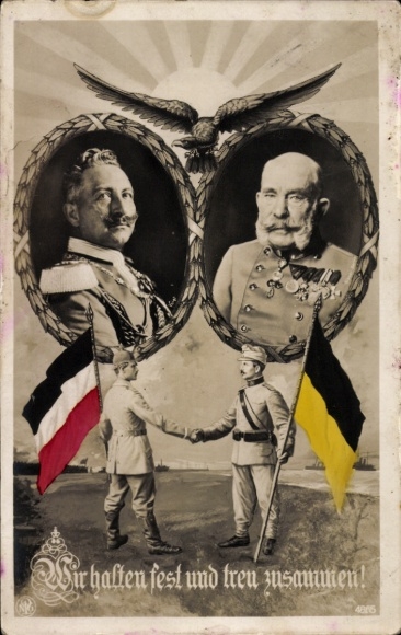 Passepartout Ak Kaiser Franz Joseph I., Kaiser Wilhelm II., Wir halten fest und treu zusammen