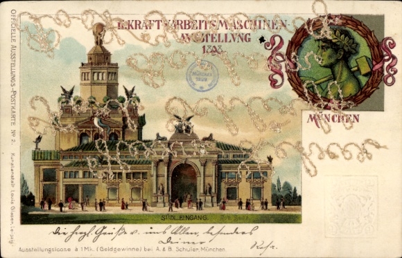 Litho München Bayern, II. Kraft- und Arbeitsmaschinen Ausstellung 1898, Südlicher Eingang
