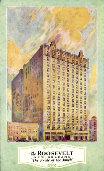 Ak New Orleans Louisiana USA, Roosevelt Hotel, 'The Pride of the South', beeindruckendes Gebäude