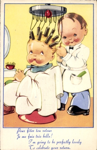 Künstler Ak Pour feter ton retour, je me fais très belle, Friseur, Dauerwelle