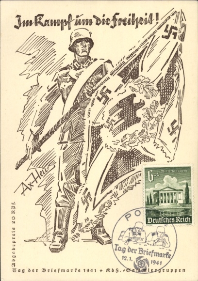 Künstler Ak Axster Heudtlaß, Tag der Briefmarke 1941, Wehrmachtsoldat, Im Kampf um die Freiheit