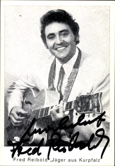 Foto Musiker Fred Reibold, Der Jäger aus Kurpfalz, Autogramm