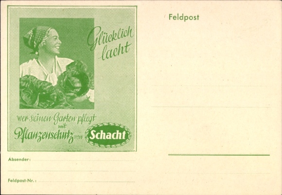 Ak Glücklich lacht wer seinen Garten pflegt mit Pflanzenschutz von Schacht, Reklame