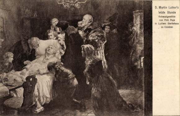 Künstler Ak Pape, Reformator Martin Luther's letzte Stunde, Sterbehaus Eisleben