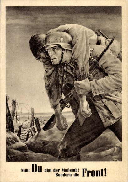 Künstler Ak Tschech, Will, Nicht Du bist der Maßstab sondern die Front, Wehrmacht, Tag der NSDAP