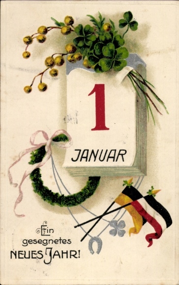 Präge Ak Fröhliches Neujahr, Kalender 1. Januar, Flaggen Zweibund, Kleeblätter