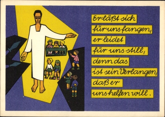 Ak Vers, Er läßt sich für uns fangen, er leidet für uns still..