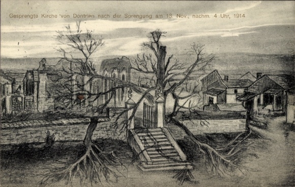 Ak Dontrien Marne, Gesprengte Kirche, Ruinen, zerstörte Landschaft, Bäume ohne Blätter