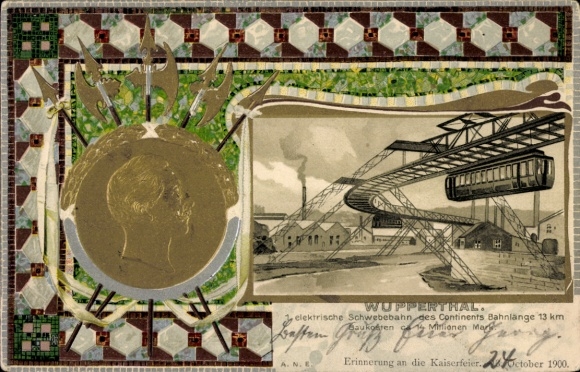 Präge Passepartout Litho Elberfeld Wuppertal, Schwebebahn, Kaiser Wilhelm II.