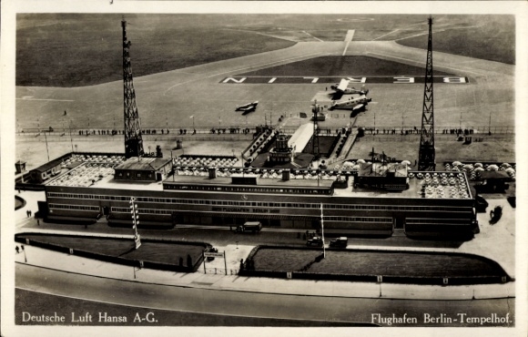 Ak Berlin Tempelhof, Zentralflughafen, Fliegeraufnahme, Lufthansa AG