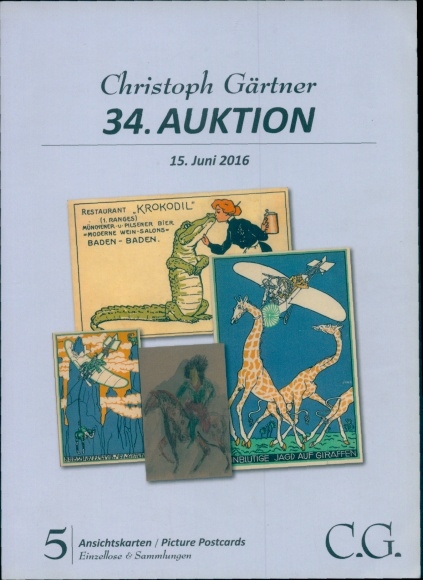 Katalog Auktionshaus Christoph Gärtner, 34. Auktion 15. Juni 2016, Teil 5 Ansichtskarten