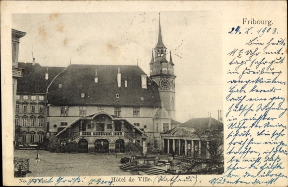 Ak Fribourg Freiburg Stadt Schweiz, Hôtel de Ville,  Uhrturm,  von 1903