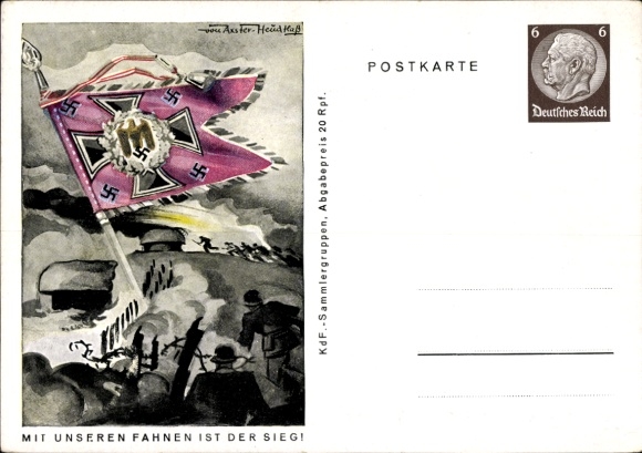 Ganzsachen Künstler Ak von Axster Heudtlaß, Mit unseren Fahnen ist der Sieg, Sturm auf Bunker