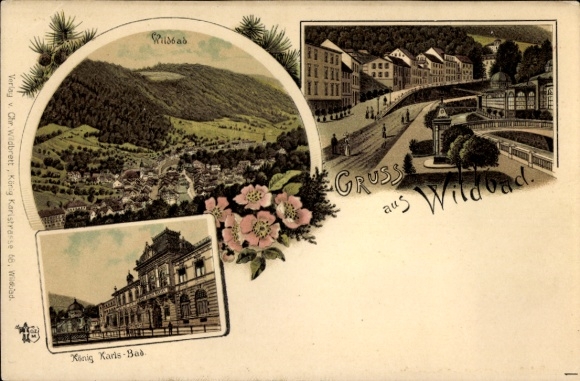 Litho Bad Wildbad im Kreis Calw Baden Württemberg, König Karls Bad, Straßenpartie, Panorama vom Ort