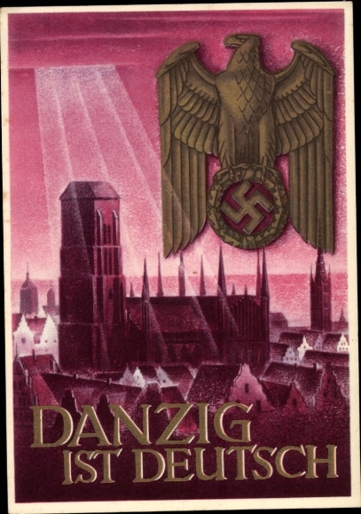 Künstler Ak  Klein, Gottfried, Gdańsk Danzig,  Adler mit Hakenkreuz, 'Danzig ist Deutsch'