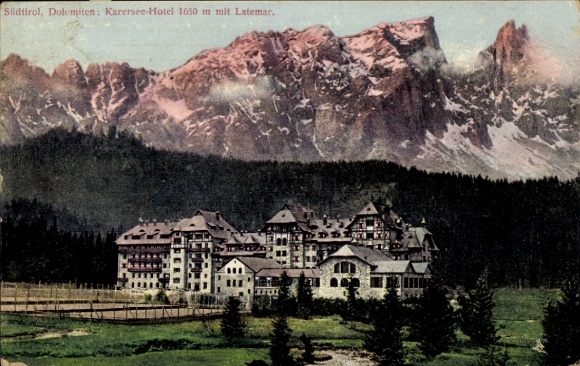 Ak Lago di Carezza Karersee Südtirol, Karersee Hotel mit Latemar