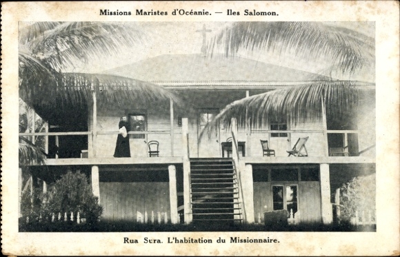 Ak Rua Sura Salomonen Ozeanien, Missions Maristes d'Oceanie, L'Habitation du Missionnaire