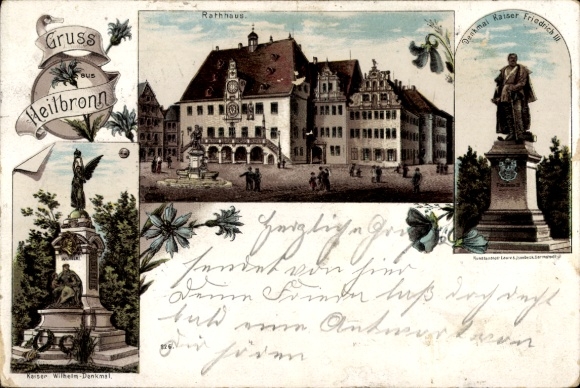 Litho Heilbronn in Baden Württemberg, Rathaus, Denkmal Kaiser Friedrich III., Kaiser Wilhelm Denkmal
