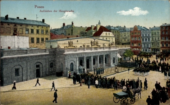 Ak Poznań Posen, Aufziehen der Hauptwache