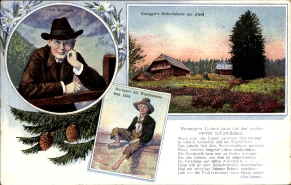 Photochromie Ak Schriftsteller Peter Rosenger, Geburtshaus, Gedicht