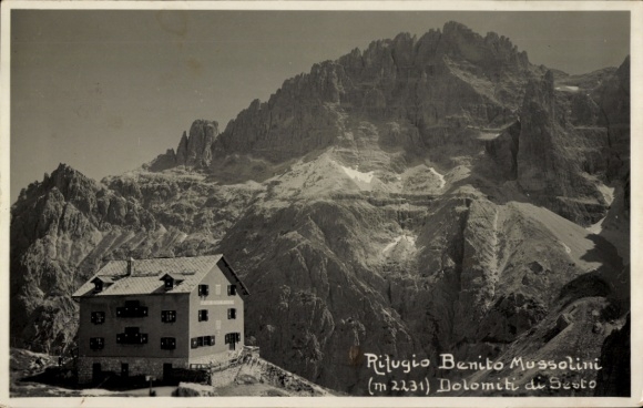 Ak Sesto Sexten Trentino Südtirol, Rifugio Benito Mussolini