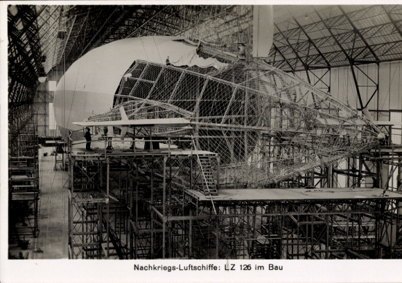 Sammelbild Zeppelin Weltfahrten Nr. 63 Nachkriegs-Luftschiffe, LZ 126 im Bau