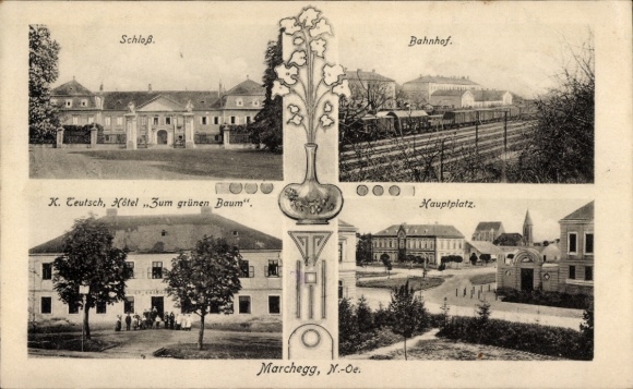 Ak Marchegg in Niederösterreich, Schloss, Bahnhof, Hotel Zum grünen Baum, K. Teutsch, Hauptplatz