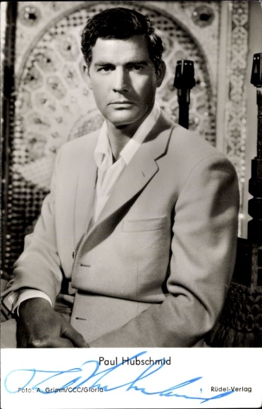 Ak Schauspieler Paul Hubschmid, Portrait, Autogramm