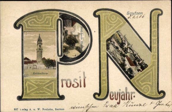 Buchstaben Ak Bautzen in der Oberlausitz, Prosit Neujahr, Reichenturm, Teilansichten