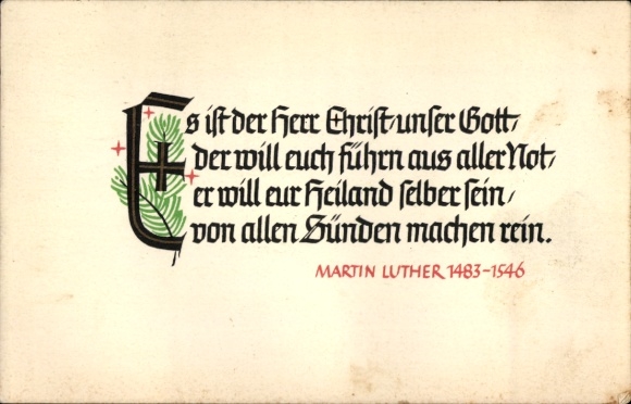 Ak Zitat von Martin Luther, Es ist der Herr Christ, unser Gott, der will euch führen...