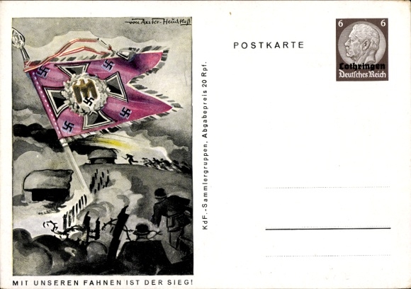 Ganzsachen Künstler Ak Axster Heudtlaß, Mit unseren Fahnen ist der Sieg, Sturm auf Bunker