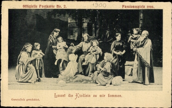Ak Oberammergau, Passionsspiele 1900, Jesus, Lasset die Kindlein zu mir kommen, Matthaeus 19,14